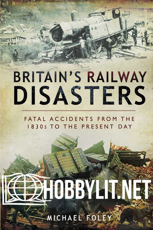 Britain’s Railway Disasters