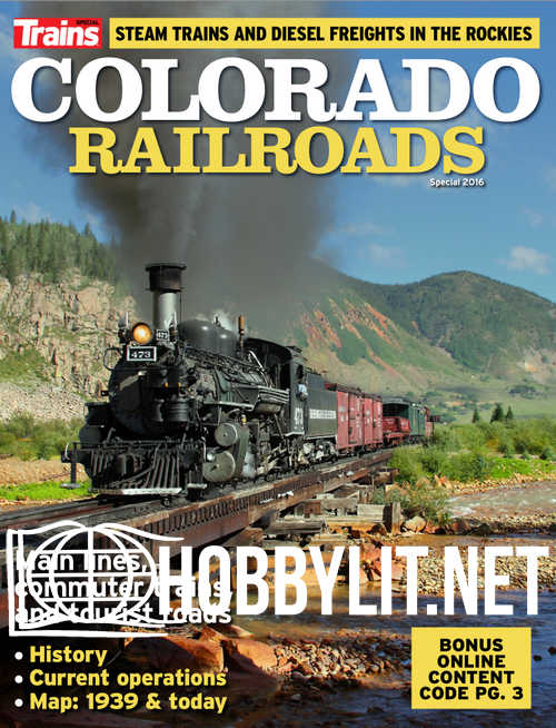 Trains Special : Colorado Railroads