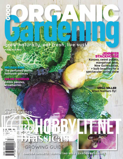 Good Organic Gardening - March/April 2019