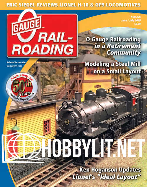 0 Gauge Railroading - June/July 2019