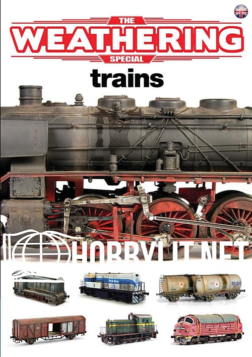 The Weathering Magazine Special: Trains