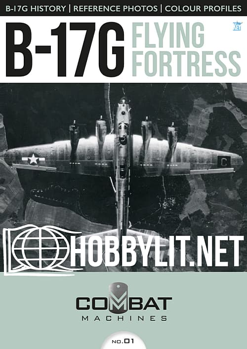 Combat Machines : B-17G Flying Fortress