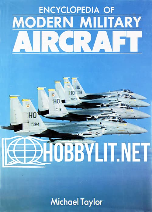 Encyclopedia of Modern Military Aircraft