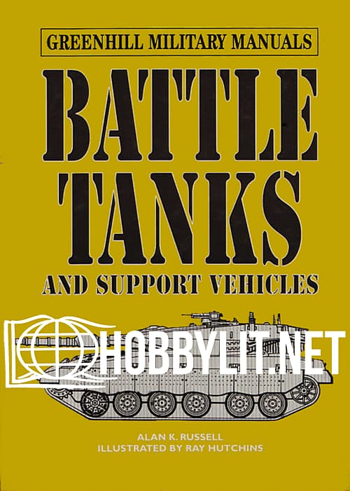 Battle Tanks and Support Vehicles