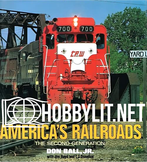 America's Railroads.The Second Generation