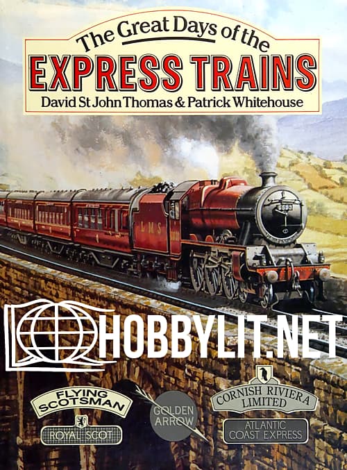 The Great Days of the Express Trains