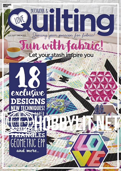 Love Patchwork & Quilting Issue 83, 2020