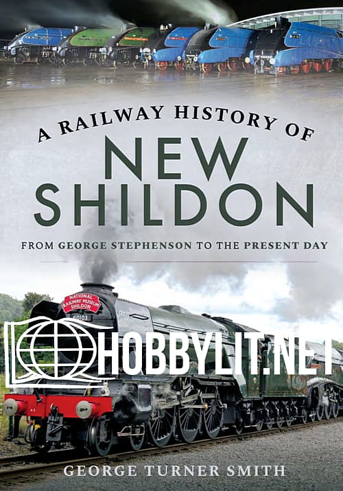 A Railway History of New Shildon