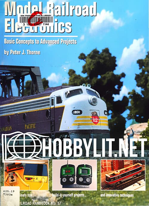 Model Railroad Electronics: Basic Concepts to Advanced Projects