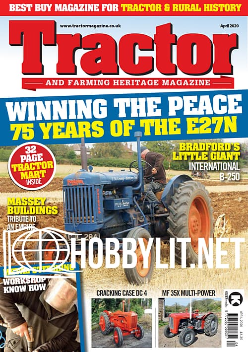 Tractor and Farming Heritage Magazine - April 2020