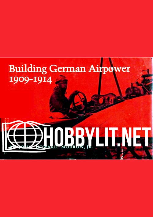 Building German Airpower 1909-1914