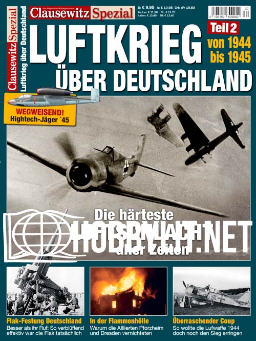 Clausewitz Spezial - Luftkrieg 1939-1943 uber Deutschland Teil 2: 1944-1945