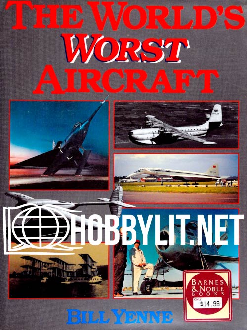 The World's Worst Aircraft