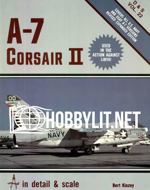 In Detail & Scale - A-7 Corsair II (Vol.22)