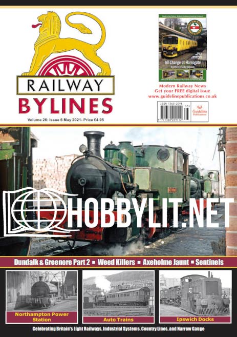 Railway Bylines - May 2021 (Vol.26,Iss.6)