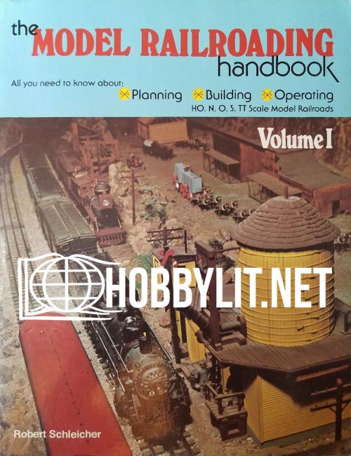 The Model Railroading Handbook Volume 1