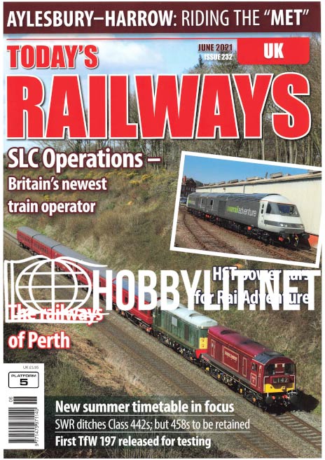 Today's Railways UK  June 2021 (Iss.232)