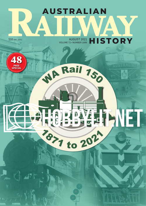 Australian Railway History - August 2021