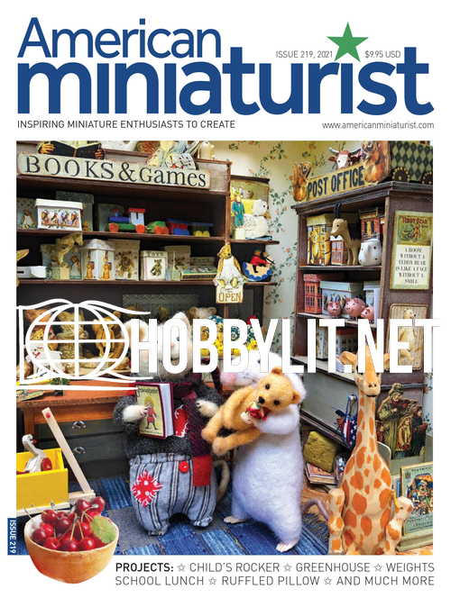 American Miniaturist Issue 219, 2021