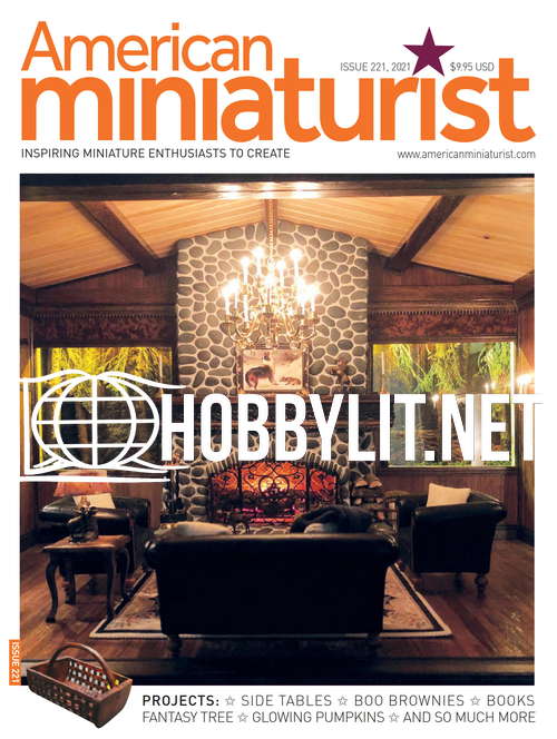 American Miniaturist Issue 221, 2021