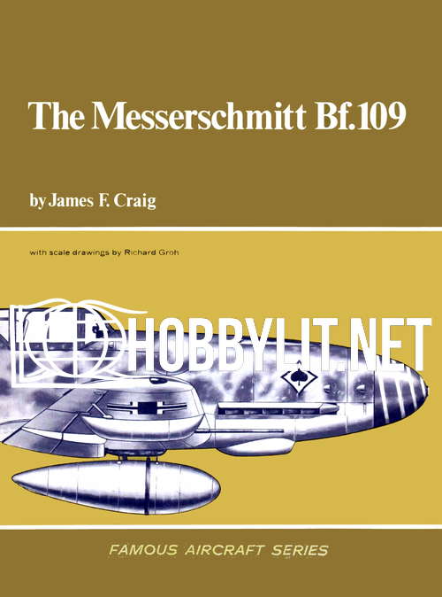 Famous Aircraft Series - The Messerschmitt Bf.109