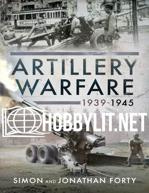 Artillery Warfare 1939-1945