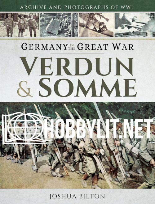 Germany in the Great War: Verdun & Somme