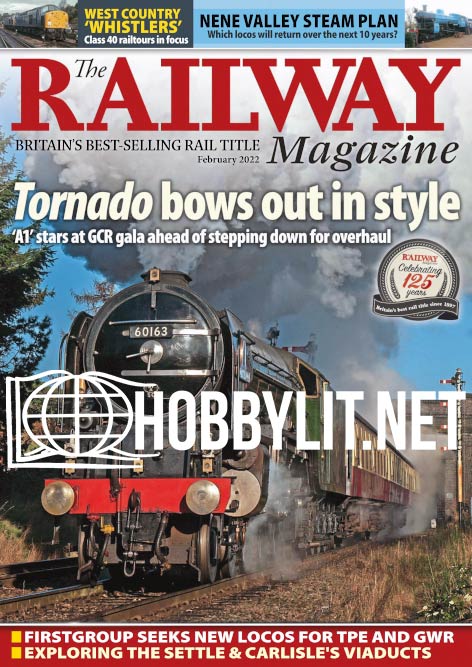 The Railway Magazine - February 2022