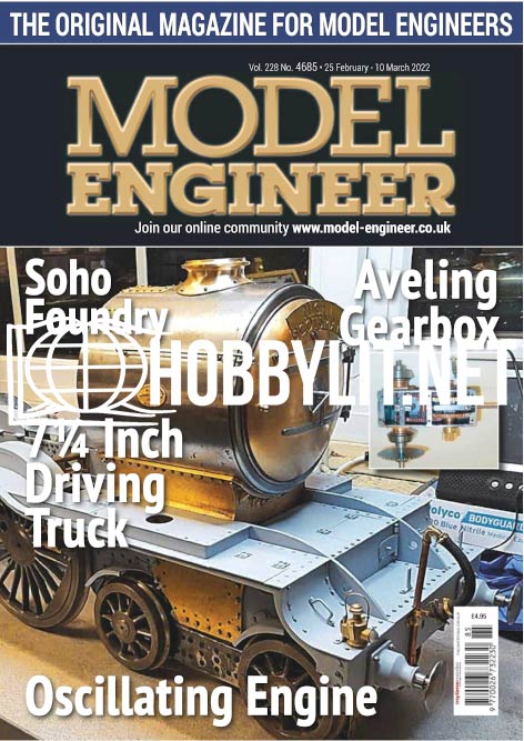 Model Engineer 25 February-10 March 2022