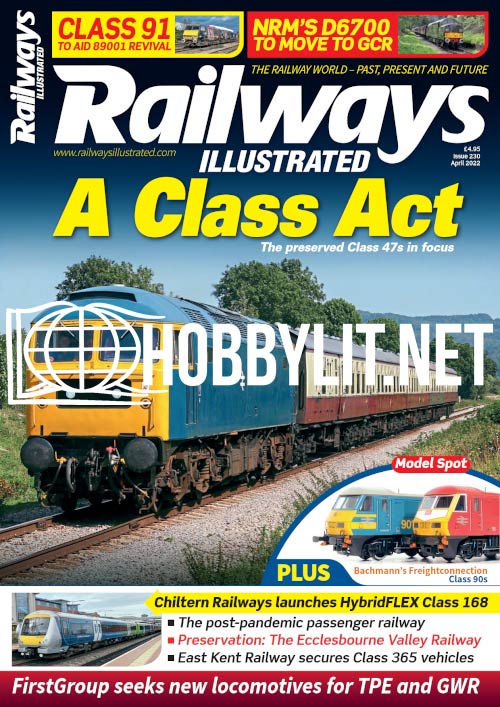 Railways Illustrated Magazine April 2022