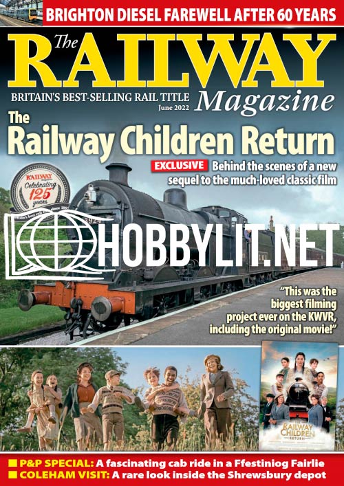 The Railway Magazine - June 2022