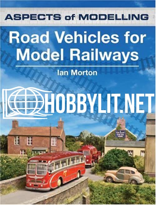 Aspects of Modelling: Road Vehicles for Model Railways