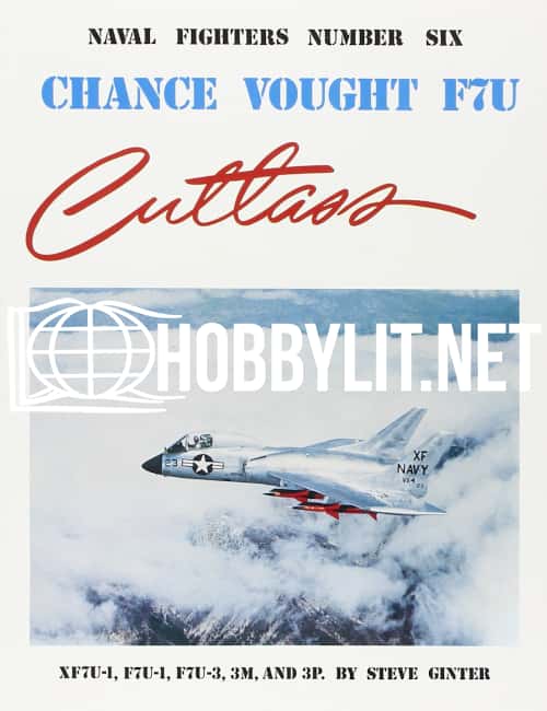 Naval Fighters: Chance Vought F7U Cutlass