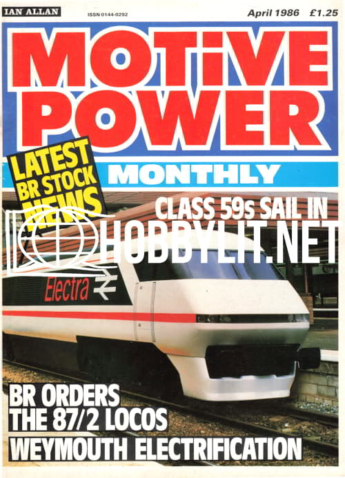 Motive Power Monthly April 1986