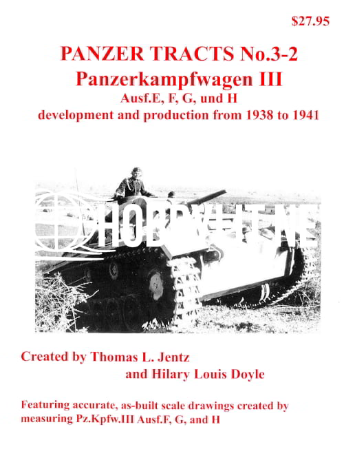 Panzer Tracts No.3-2: Panzerkampfwager III Ausf.E,F,G,und H