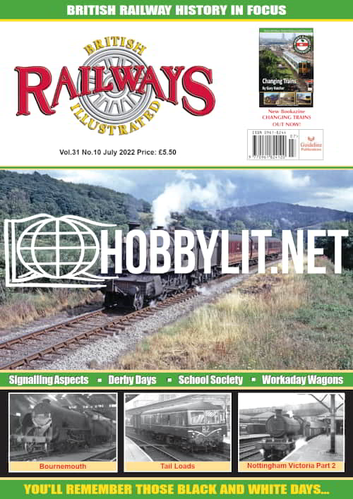 British Railways Illustrated - July 2022