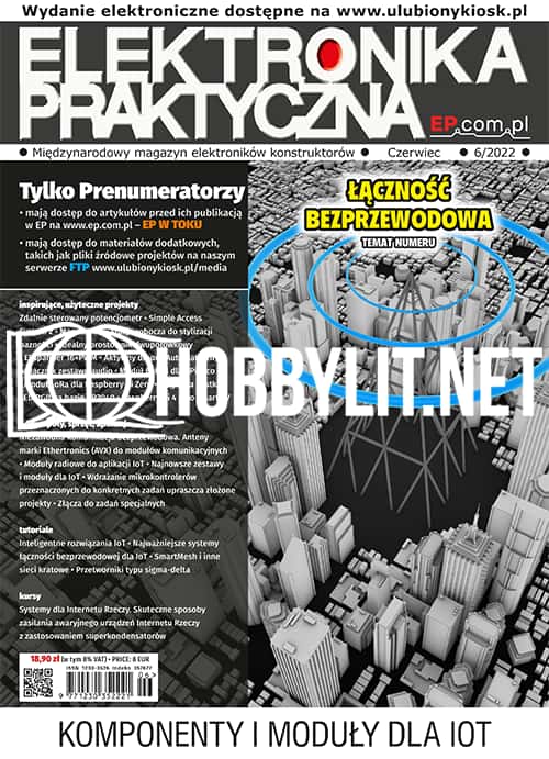Elektronika Praktyczna Magazine June 2022