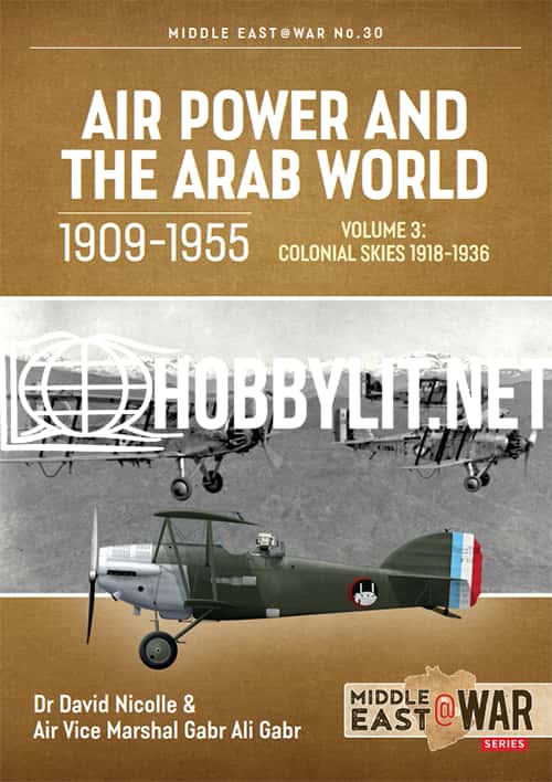 Middle East at War: Air Power and the Arab World 1909-1955 Vol.3