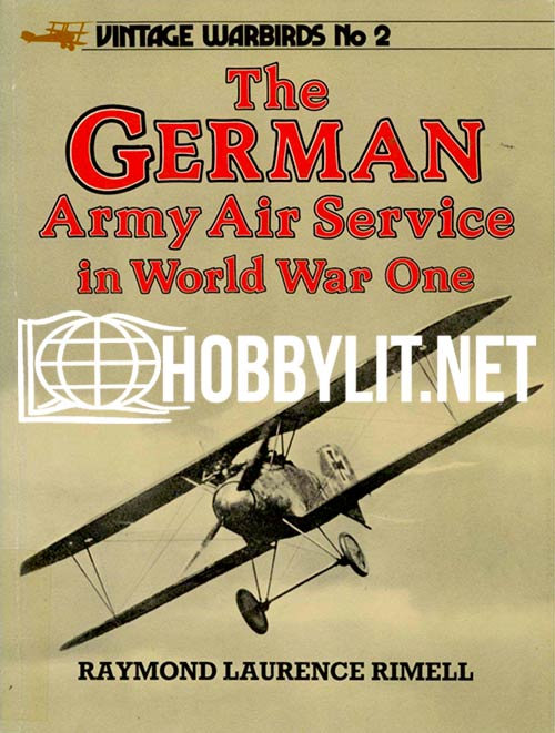 Vintage Warbirds 2: The German Army Air Service in World War One