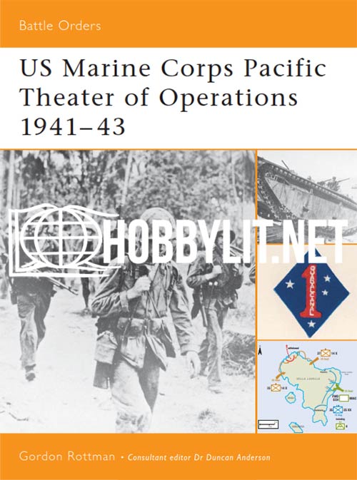 Battle Orders: US Marine Corps Pacific Theater of Operations 1941–43