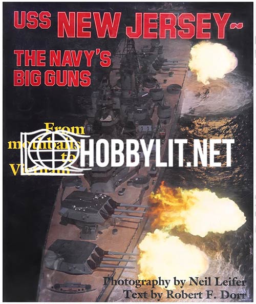 USS New Jersey - The Navy's Big Guns