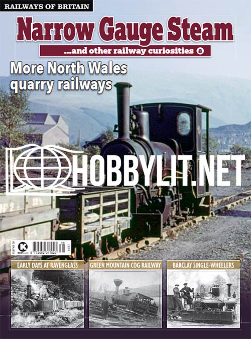 Narrow Gauge Steam Vol.8 - More North Wales quarry railways