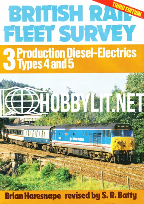 British Rail Fleet Survey - 3 Production Diesel-Electrics Type 4+5