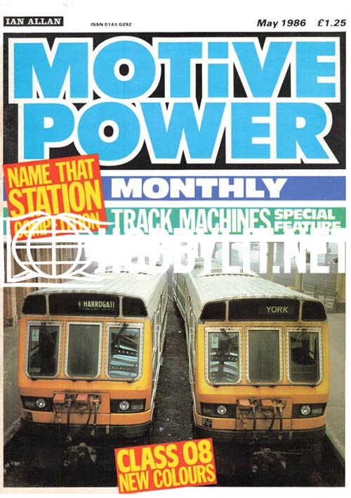 Motive Power Monthly May 1986