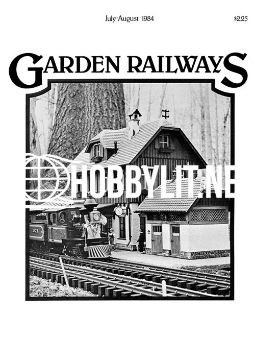 Garden Railways Vol.1 No.4 July August 1984