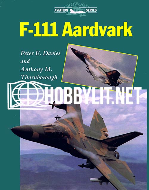 Crowood Aviation Series - F-111 Aarvark