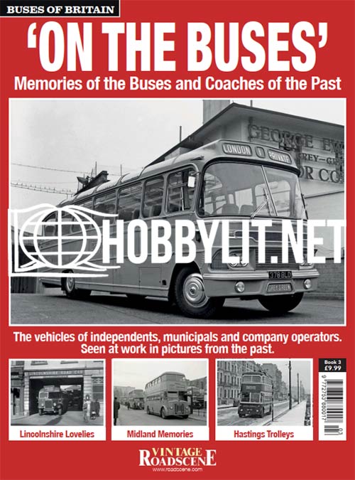 'On The Buses' Memories of the Buses and Coaches of the Past
