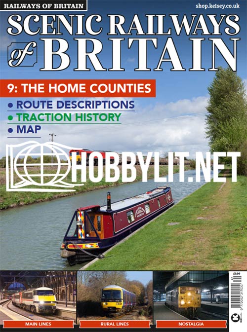 Scenic Railways of Britain 9: The Home Counties. Railways of Britain Series
