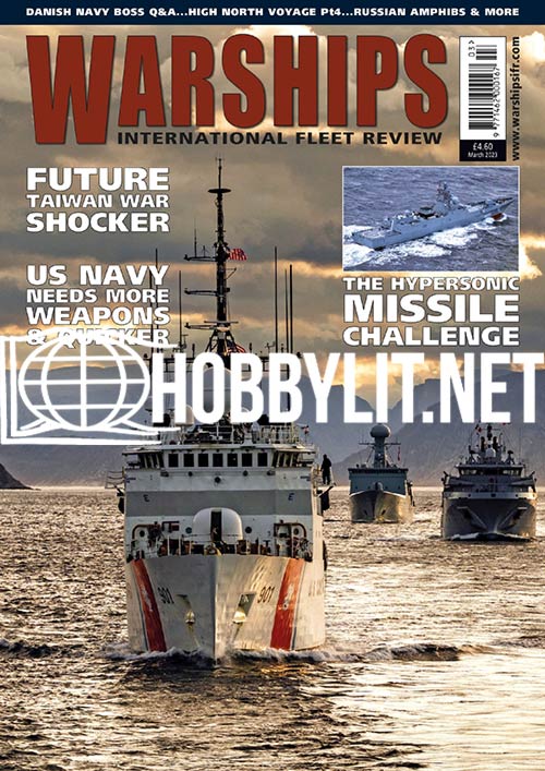 Warships International Fleet Review Magazine March 2023