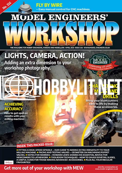 Model Engineers' Workshop Magazine April 2023 No.326